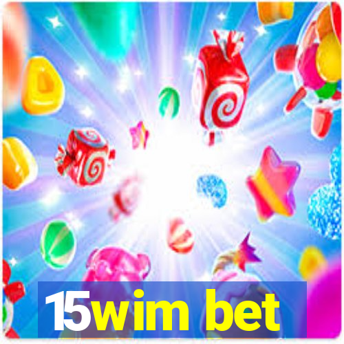 15wim bet